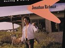 JONATHAN RICHMAN HAVING A PARTY WITH: 30TH ANNIVERSARY EDITION (RSD2021 DROP 1)