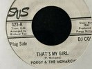 NORTHERN SOUL Porgy And the monarchs 'That's my girl' US  Promo