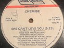 Chemise ?She Can't Love You Vinyl Record 1982 Original Pressing 12
