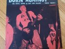 Born Against, The Rebel Sounds of Shit and Failure, 12” vinyl, 1st press, 1995