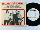 Garage 45 CHESTERFIELD KINGS She Told Me Lies/I've Gotta Way With Girls NM