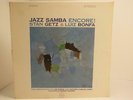 STAN GETZ  & LUIS BONFA - JAZZ SAMBA ENCORE  - VERVE V6-8523  VINYL RECORD)