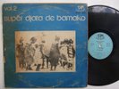 SUPER DJATA DE BAMAKO vol2 ORIG AFRO PSYCH MANDING ? hear