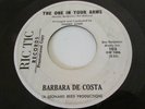 BARBARA DE COSTA 60s Detroit SOUL 45 The One In Your Arms/Now I Know Ric-Tic DJ