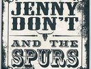 JENNY DON'T & THE SPURS No Good 7