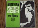 45 Bob Dylan - Columbia - Positively 4th Street / From a Buick 6 - PS Folk Rock