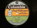 JAZZ PAUL WHITEMAN'S ORCH Marianne / Lover Come Back To Me COLUMBIA 1731 E