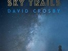 David Crosby Sky Trails 2-LP vinyl VINYL .24.