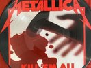 METALLICA - KILL EM ALL 12