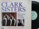 Clark Sisters LP “Is My Living In Vain”   New Birth 7056   VG++ Gospel Soul