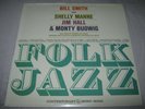 BILL SMITH Quartet Folk Jazz MINTY ORIGINAL SEALED LP 1961 M-3591 Jim Hall Manne