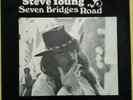 STEVE YOUNG - Seven Bridges Road (1975 Blue Canyon reissue; '72 LP) VG/EX(+)