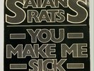 SATANS RATS • You Make Me Sick/Louise • Original 1978  Punk • VG