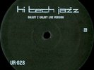 Galaxy 2 Galaxy - Hi Tech Jazz (live version) Underground resistance techno