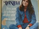 Daniela: Treu sein ist schöner als frei sein