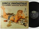 Bobby Montez - Jungle Fantastique LP - Jubilee Mono