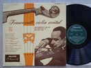 FRANCESCATTI / BALSAM / LANNER - PHILIPS N 02101 L - VIOLIN RECITAL