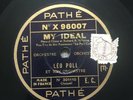 78 RPM LEO POLL et son ORCH - My ideal - PATHE 96007