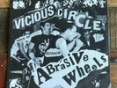 Abrasive Wheels ?– Vicious Circle EP