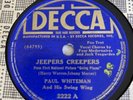 78 Paul Whiteman-Decca 2222 Jeepers Creepers / Mutiny In The Nursery NM