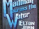 ELTON JOHN MADMAN ACROSS THE WATER 