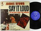 James Brown - Say It Loud - I'm Black And I'm Proud LP - King VG+