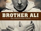 BROTHER ALI The Undisputed Truth 2x LP NEW VINYL Rhymesayers reissue