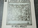 ¥ NEIL ARDLEY: A SYMPHONY OF AMARANTHS LP ¥ BRITISH JAZZ DON RENDELL