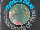 EYES OF BLUE Crossroads Of Time LP MERCURY 20134 SMCL stereo 1968 RARE