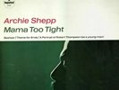 Archie Shepp - Mama Too Tight - Impulse  Records (A-9134) - 1972