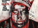 The Notorious B.I.G. Biggie Duets: The Final Chapter vinyl LP Coloured Vinyl + v
