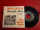 The Rebel Guys - So La La / Single
