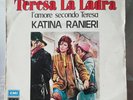 Katyna Ranieri. L'amore Secondo Teresa. 45 Giri Nuovo Mai Suonato.