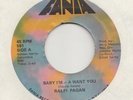 NORTHERN / LATIN -- RALFI PAGAN -- BABY I'M - A WANT YOU