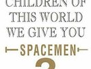 Spacemen 3 For All The Fucked-Up Children Of This World We Give You Spacemen 3