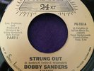 BOBBY SANDERS & MAGIC Strung Out 45 PURE GOLD 24kt Soul Funk RARE Listen HEAR