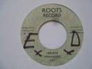 YOUNG ROOTS I Believe ROOTS RECORD Killer  Roots Reggae 7