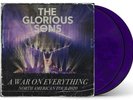 Glorious Sons Live VIP Purple Vinyl - Sold Out Limited Ed - A War On Everything