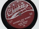 Org JESSIE KNIGHT Nobody Seems To Want Me/Nothing But Money 78 Checker Blues R&B