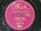 219g5.  Charlie Spand - Alabama Blues & Rock and Rye - Okeh 05699