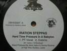 IRATION STEPPAS - Hard Time Pressure In A Babylon - 10