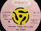 Northern Soul 45 - The Saints - I've Been Taken For A Ride - Kent HEAR