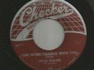 BLUES JUMP bw ROCKER - LITTLE WALTER - ONE MORE CHANCE WITH  -HEAR -1956 CHECKER