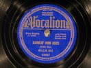 78 RPM -- Willie Bee (Willie B. James), Vocalion 03907, EE+