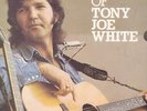 TONY JOE WHITE - THE BEST OF - 12