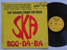 TOP DECK SKA BOO DA BA [ DOCTOR BIRD ] LP  [ JUL366 ]