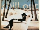 John Lee Hooker Chill Out–Vinyl LP UK 1995 Virgin Records pointblank
