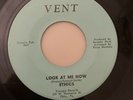 ETHICS look at me now / think about tomorrow Vent Records 7