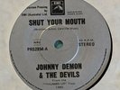Johnny Demon & The Devils Shut your Mouth/You make me spew '80 OZ KBD Punk EX
