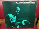 JOHNNY HAMMOND SMITH  All Soul  NEW JAZZ EX. LP